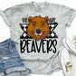 We are Beavers-DTF