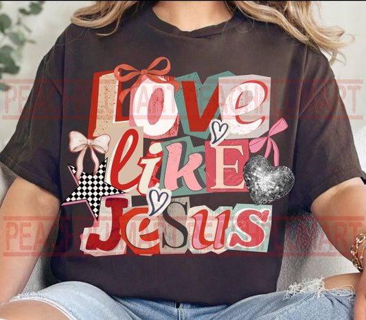 Love like Jesus mix - DTF DEAL