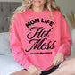 Mom life Hot mess chaos is mandatory-DTF&UV