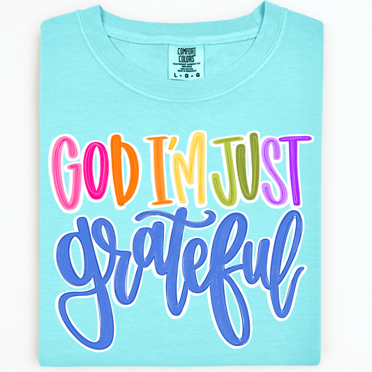God I am just grateful- DTF&UV