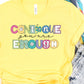 Continue you are enough-DTF