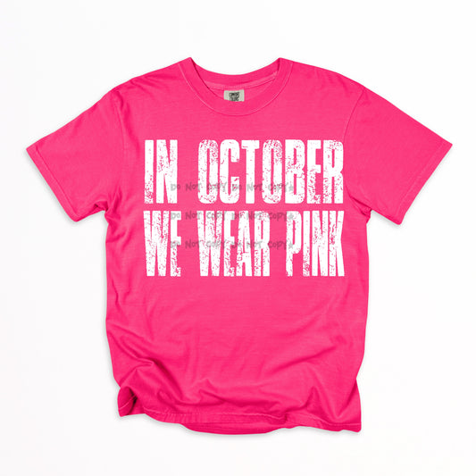 In October we wear pink (Breast cancer awareness)-DTF&UV