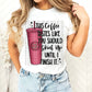 This Coffee Taste Like You Should Shut Up Pink -DTF