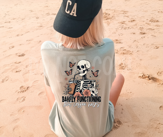Barely functioning but coffee helps-DTF&UV