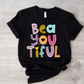 BeaYouTiful Doodle-DTF