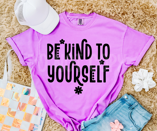 Be kind to yourself-DTF