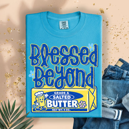 Blessed beyond butter-DTF&UV