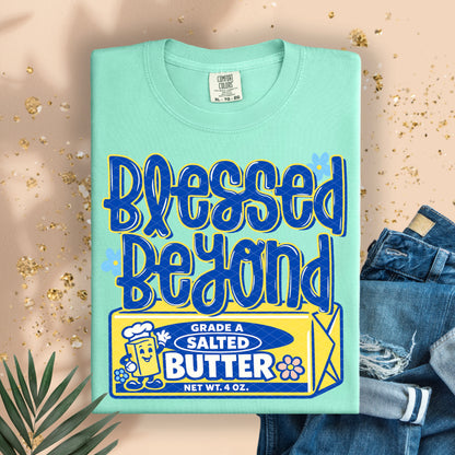 Blessed beyond butter-DTF&UV
