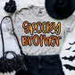 Spooky "Name"  (ALL IN THIS LISTING DROPDOWN)-DTF