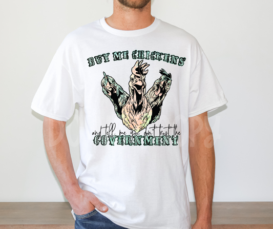 Buy Me Chickens -DTF