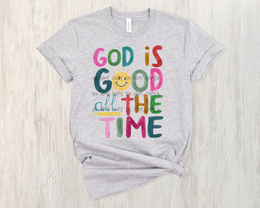 God is good all the time with smiley-DTF