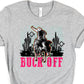 Buck off-DTF