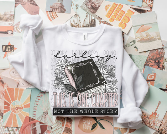 Darling This Is One Chapter Blk And Pink - DTF