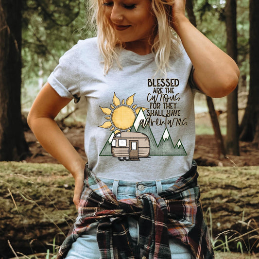Blessed Are The Curious For They Shall Have Adventures DTF