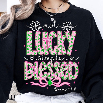 Not lucky simply blessed-DTF