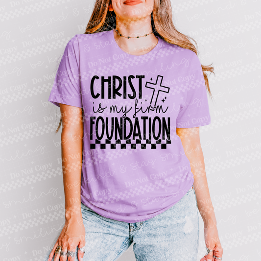 Christ Is My Firm Foundation-DTF&UV