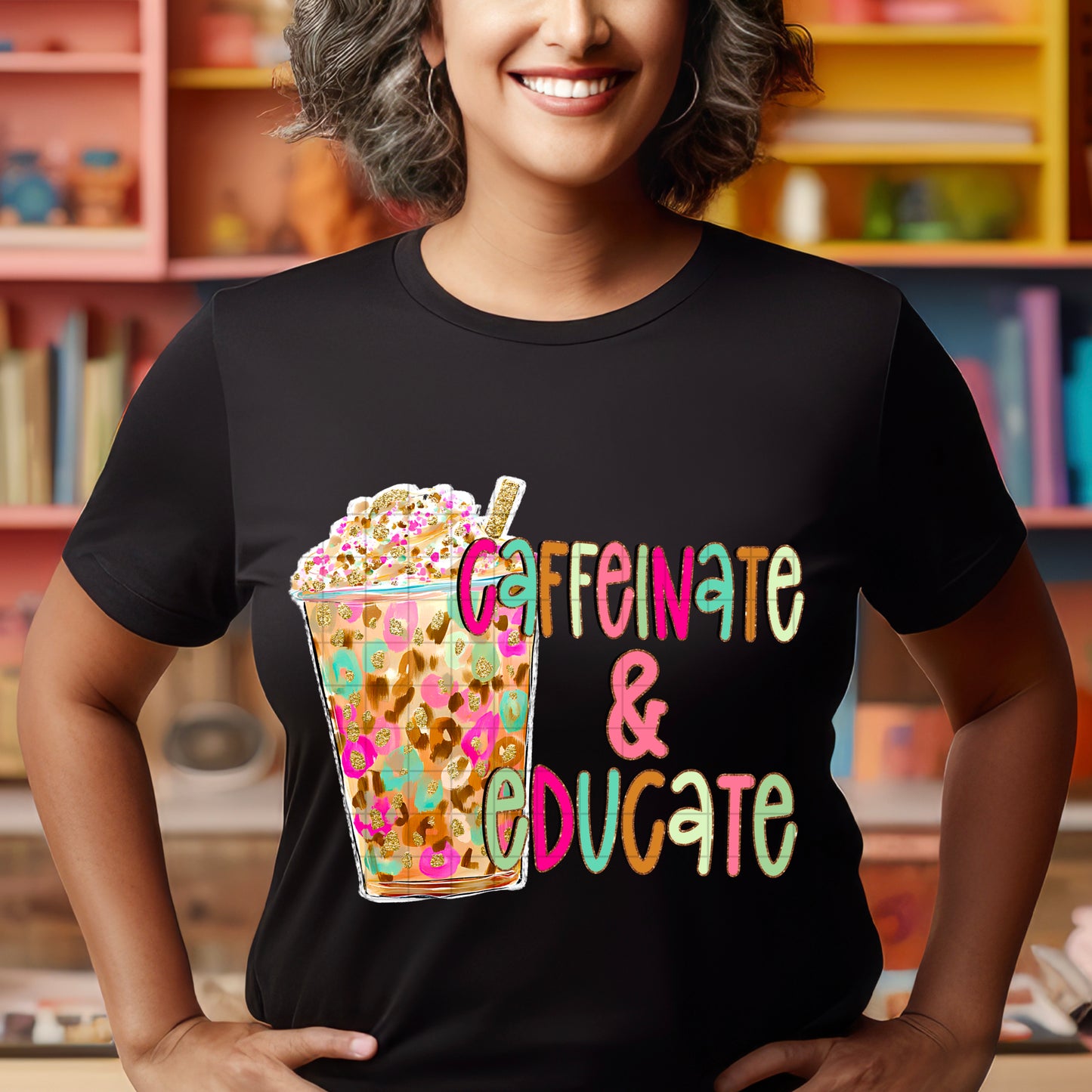Caffeinate and Educate -DTF&UV