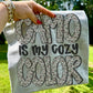 Camo is my Cozy Color -DTF&UV