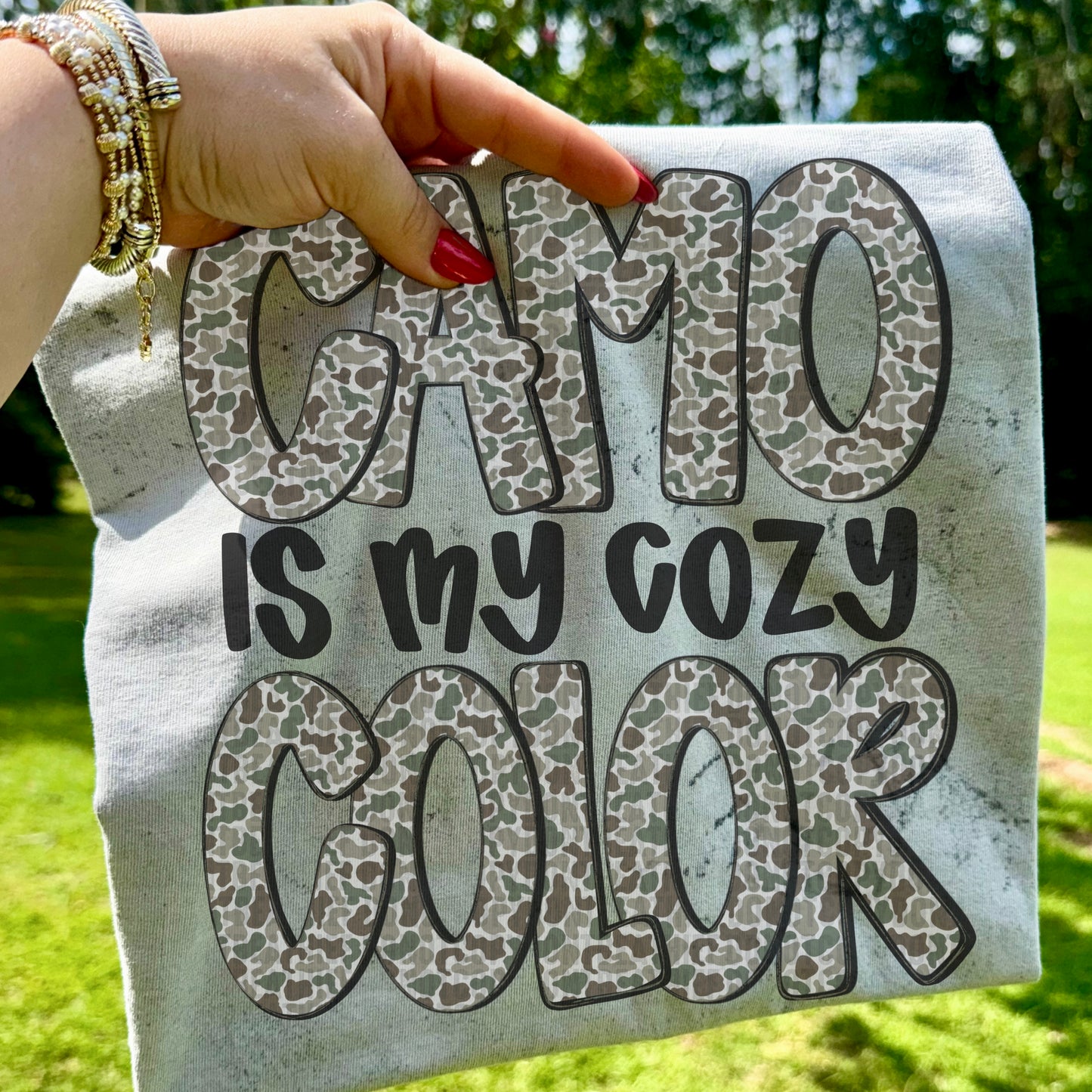 Camo is my Cozy Color -DTF&UV