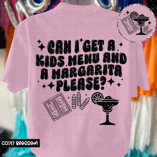 Can i get a kids menu and a marg  -DTF