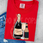 Champagne Taste on a beer bottle budget-DTF