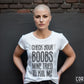 Check Your Boobs Mine Tried To Kill Me Distressed Blk - DTF