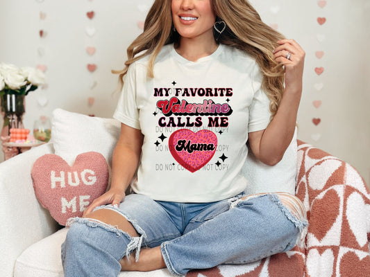 My Favorite Valentine Calls Me Mama Leopard DTF