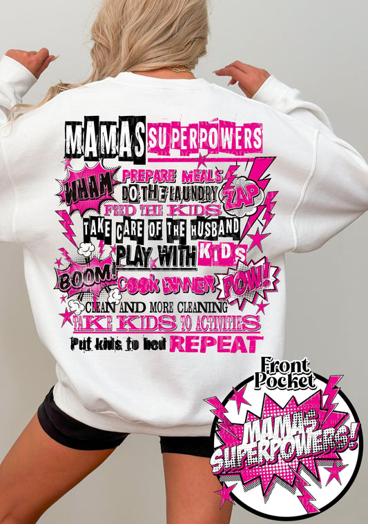 Mama’s Superpower Pink FRONT ONLY - DTF