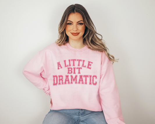 A Little Bit Dramatic Varsity Pink - DTF