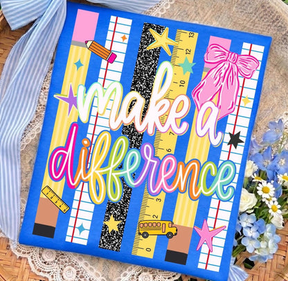 Make a Difference - DTF&UV