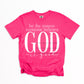 Be the reason someone believes God is good-DTF&UV