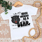 100 Days As A Bear Blk - DTF