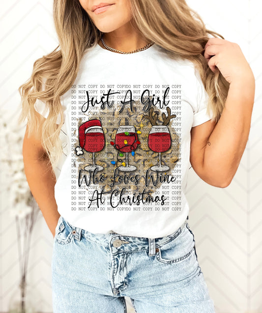Just A Girl Who Loves Wine At Christmas -DTF