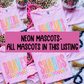 Colorful Mascots (drop down ALL NEON MASCOTS)-DTF