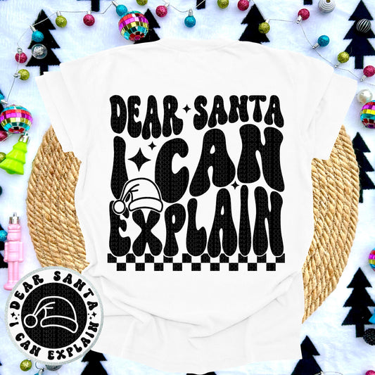 Dear Santa I can Explain-DTF