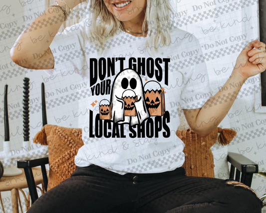 Don't ghost your local shops  -DTF&UV
