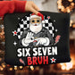 Six Seven Bruh Santa-DTF&UV