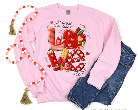 Let all you do be done in Love school-DTF&UV