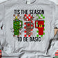 Tis the season to be basic tumblers-DTF