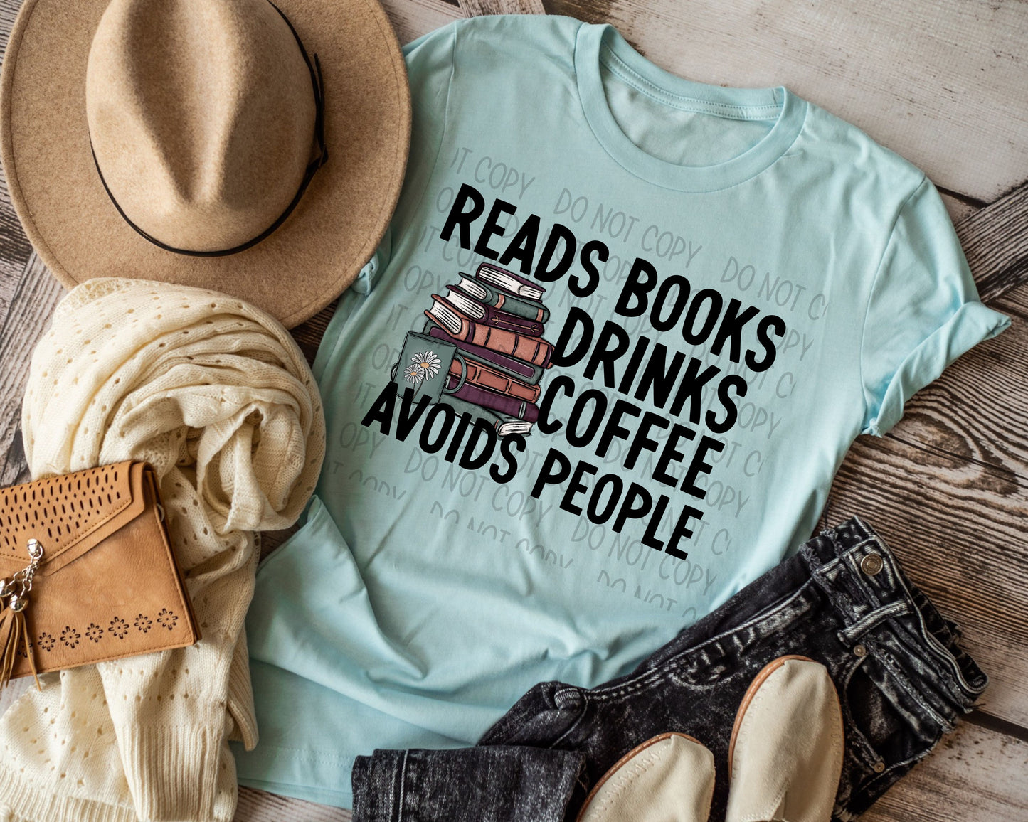 Read Books Drink Coffee Avoid People - DTF