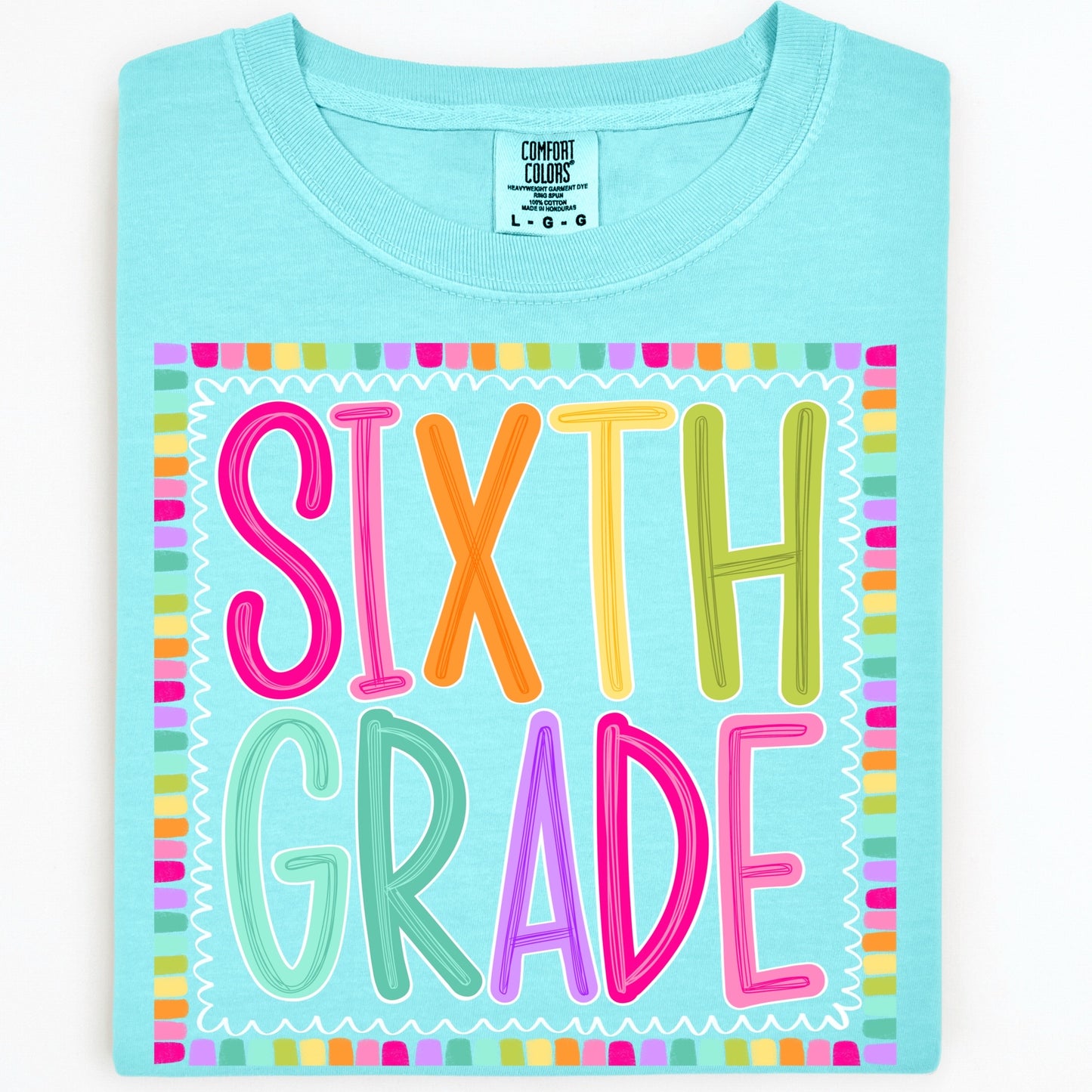 Sixth Grade Color Pop- DTF DEAL
