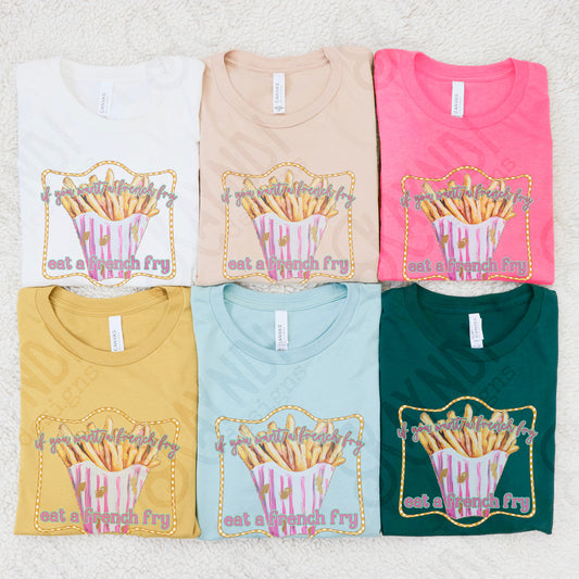 Eat a french fry-DTF&UV