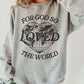 For God so LOVED the world heart-DTF&UV