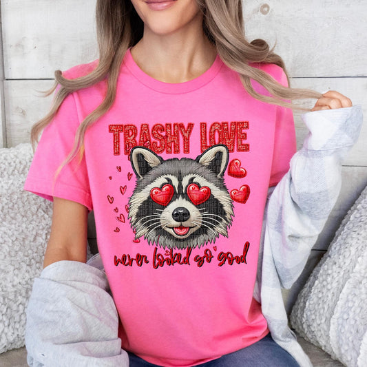 Trashy Love Never Looked So Good Faux Embroidery Sequin DTF