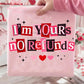 I’m yours no refunds-DTF