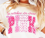 In October we wear pink polka dot- DTF&UV