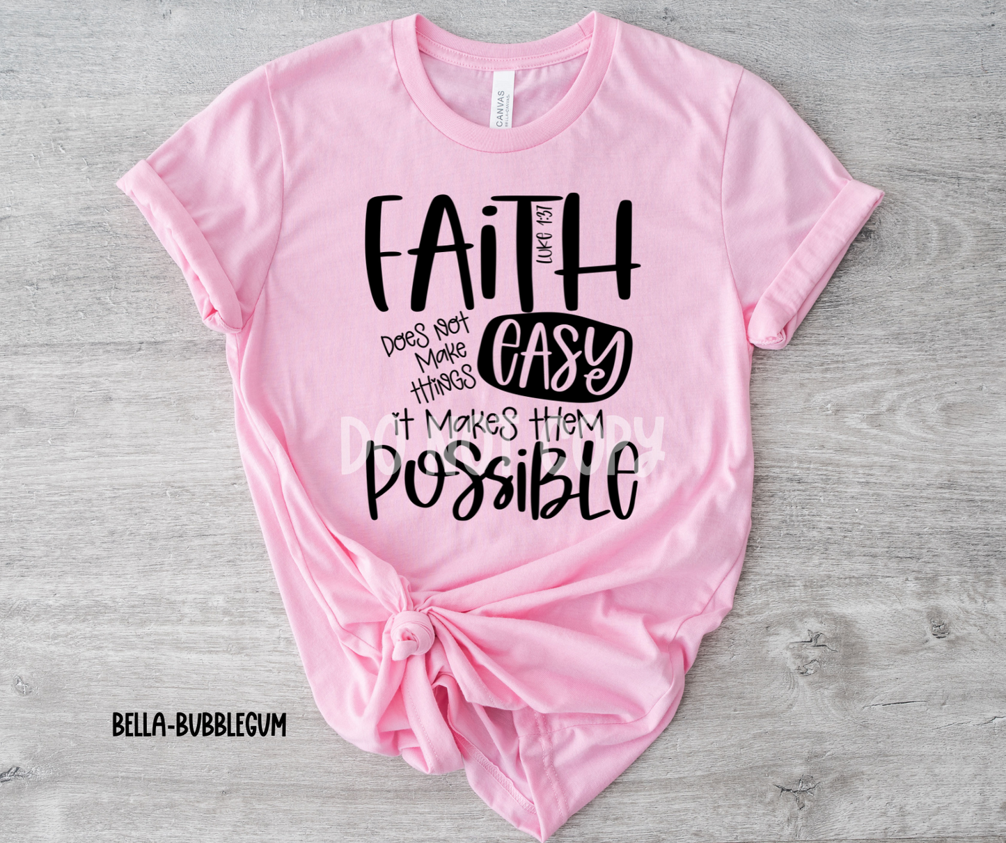 Faith Does Not Make Things Easy-DTF