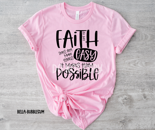 Faith Does Not Make Things Easy-DTF