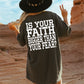 Faith bigger than your fear(white) -DTF&UV