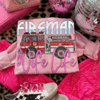Fireman Wife-DTF&UV